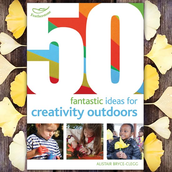 Front cover of book on ideas for creativity outdoors